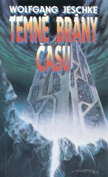 Jeschke, Wolfgang: TEMNÉ BRÁNY ČASU