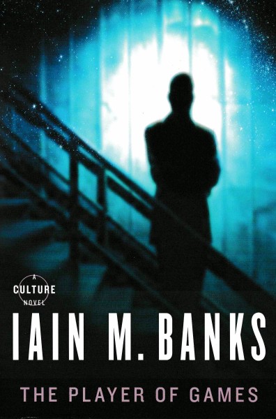 Banks, Iain: THE PLAYER OF GAMES