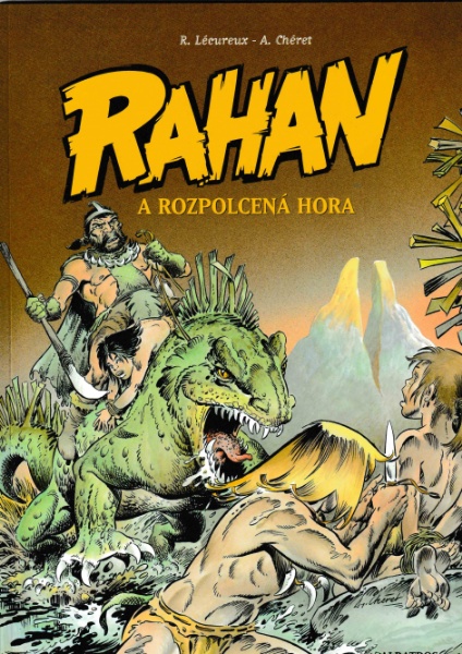 Lécureux, R. + Chéret, A.: RAHAN A ROZPOLCENÁ HORA