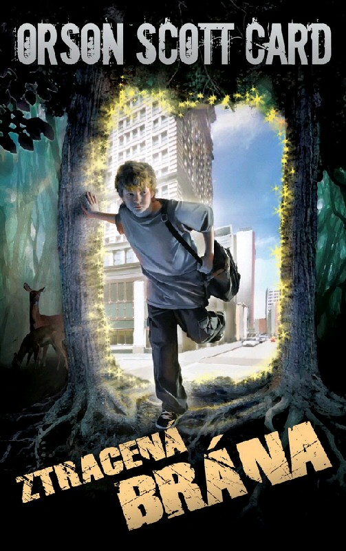 Card, Orson S.: ZTRACENÁ BRÁNA