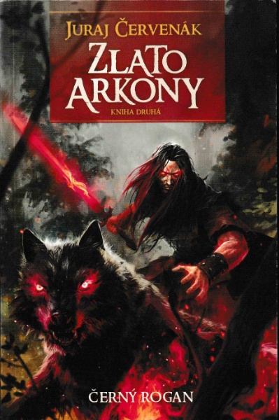 Červenák, Juraj: ZLATO ARKONY, kniha druhá