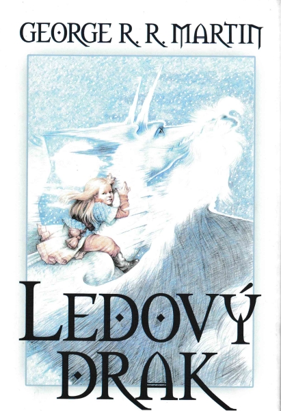 Martin, G.R.R.: LEDOVÝ DRAK