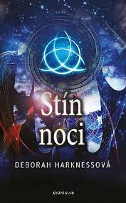 Harkness, Deborah: STÍN NOCI