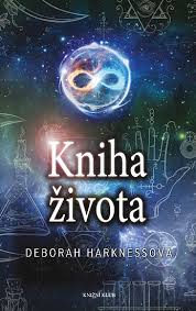 Harkness, Deborah: KNIHA ŽIVOTA