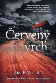 McGuire, Jamie: ČERVENÝ VRCH