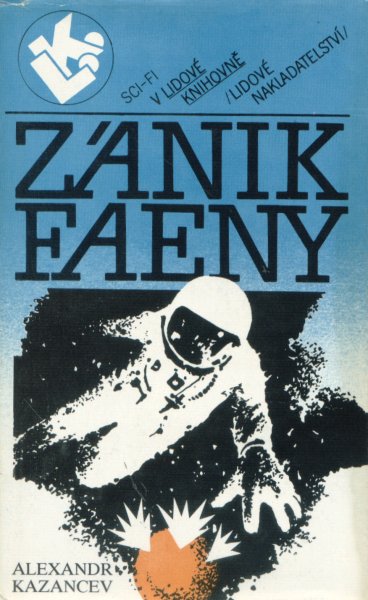 Kazancev, Alexandr: ZÁNIK FAENY