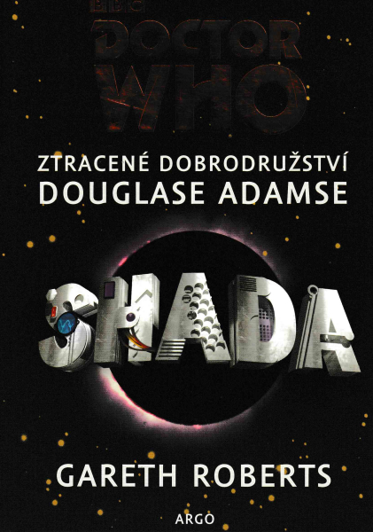 Roberts, Gareth: DOCTOR WHO - SHADA