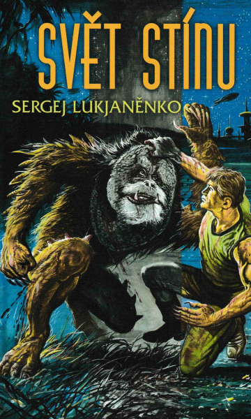 Lukjaněnko, Sergej: SVĚT STÍNU