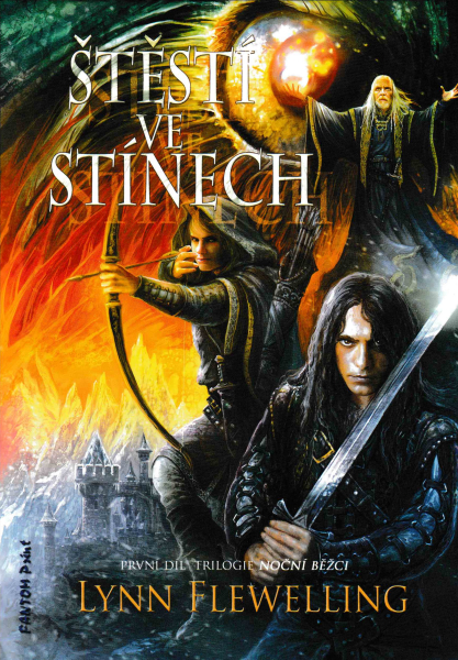 Flewelling, Lynn: ŠTĚSTÍ VE STÍNECH