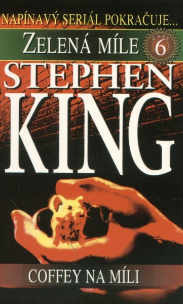 King, Stephen: COFFEY NA MÍLI