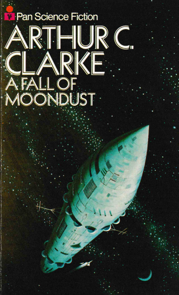 Clarke, A.C.: A FALL OF MOONDUST