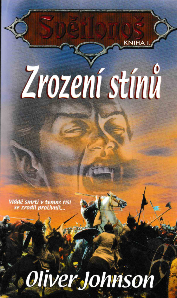 Johnson, Oliver: ZROZENÍ STÍNŮ