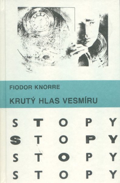 Knorre, Fiodor: KRUTÝ HLAS VESMÍRU
