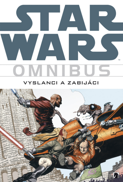 STAR WARS OMNIBUS: VYSLANCI A ZABIJÁCI