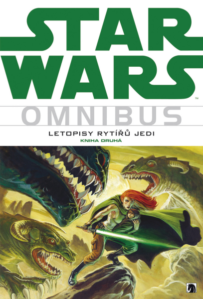 STAR WARS OMNIBUS: LETOPISY RYTÍŘŮ JEDI, kniha druhá
