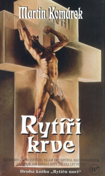 Komárek, Martin: RYTÍŘI KRVE