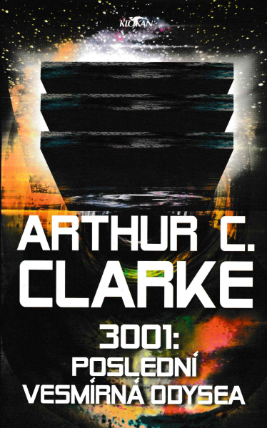 Clarke, A.C.: 3001: POSLEDNÍ VESMÍRNÁ ODYSEA