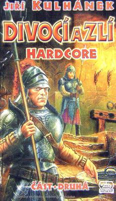 Kulhánek, Jiří: HARDCORE