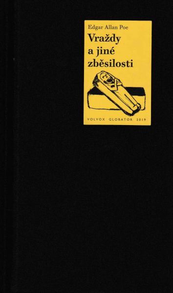 Poe, E.A.: VRAŽDY A JINÉ ZBĚSILOSTI