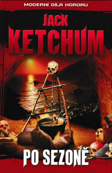 Ketchum, Jack: PO SEZONĚ
