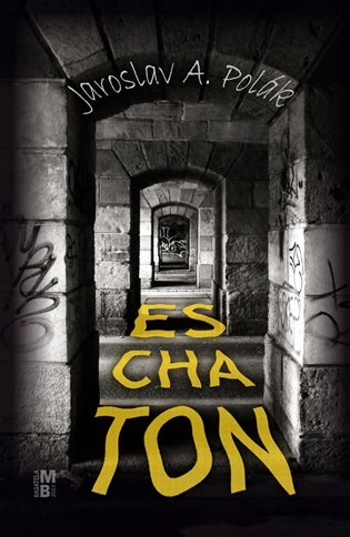 Polák, Jaroslav: ESCHATON