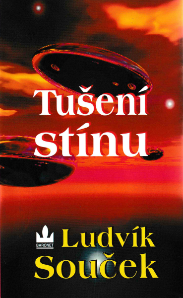 Souček, Ludvík: TUŠENÍ STÍNU