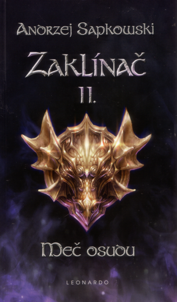 Sapkowski, Andrzej: ZAKLÍNAČ II. - MEČ OSUDU