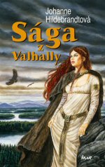 Hildebrandt, Johanne: SÁGA Z VALHALLY