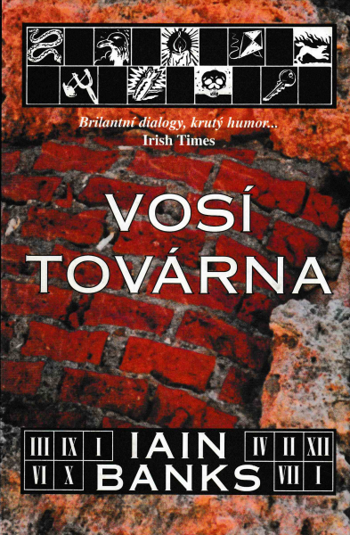 Banks, Iain: VOSÍ TOVÁRNA