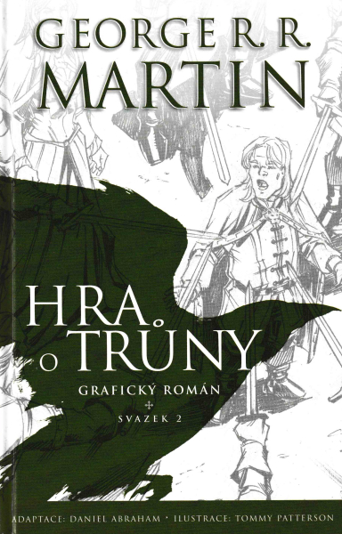 Martin, G.R.R.: HRA O TRŮNY - grafický román 2