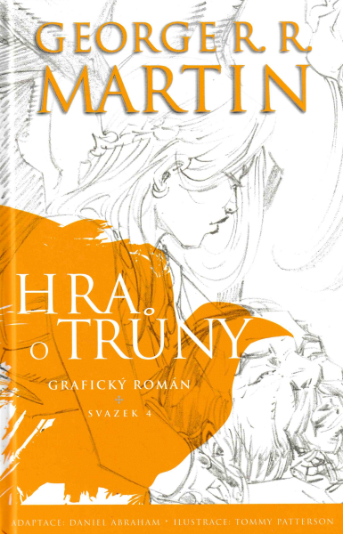 Martin, G.R.R.: HRA O TRŮNY - grafický román 4