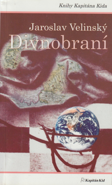 Velinský, Jaroslav: DIVNOBRANÍ