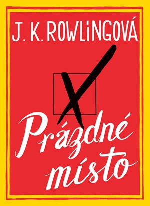 Rowlingová, J.K.: PRÁZDNÉ MÍSTO
