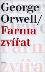 Orwell, George: FARMA ZVÍŘAT