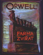 Orwell, George: FARMA ZVÍŘAT