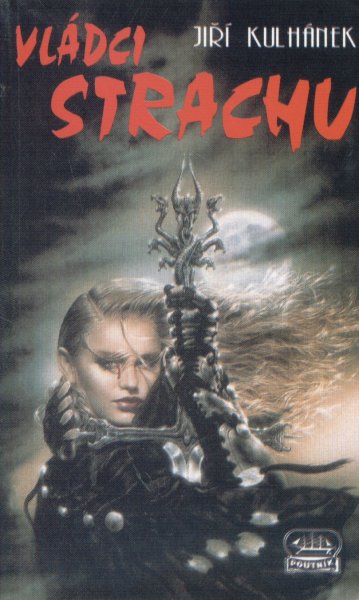 Kulhánek, Jiří: VLÁDCI STRACHU