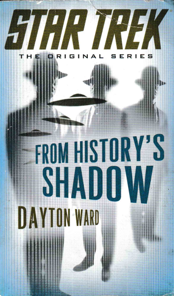 Ward, Dayton: FROM HISTORY´S SHADOW