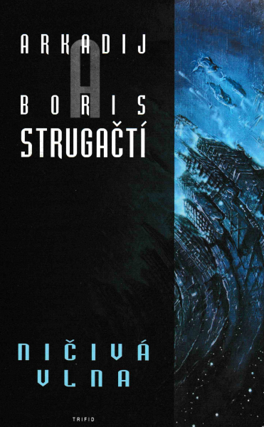 Strugačtí: NIČIVÁ VLNA