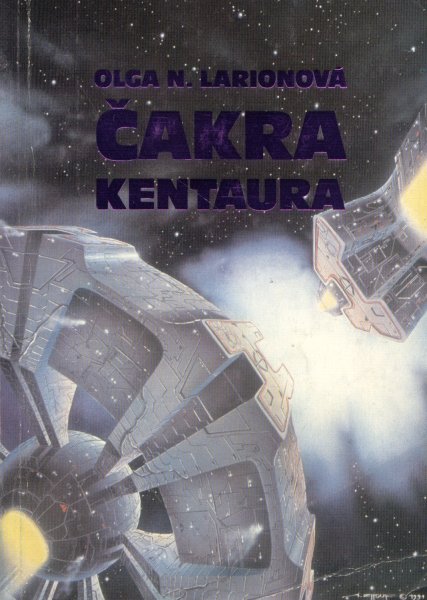 Larionová, Olga N.: ČAKRA KENTAURA