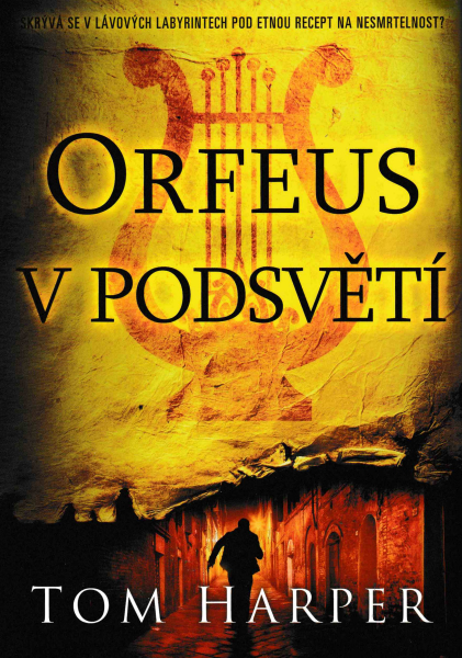 Harper, Tom: ORFEUS V PODSVĚTÍ