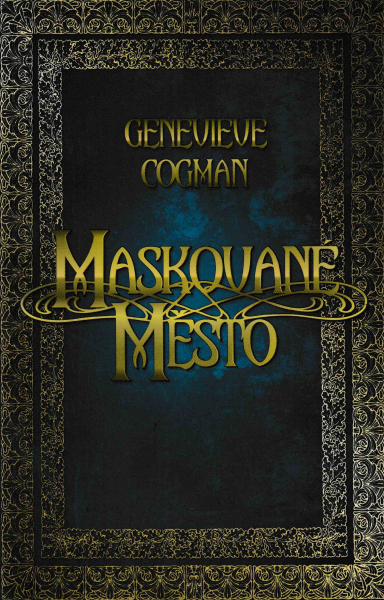 Cogman, Genevieve: MASKOVANÉ MĚSTO