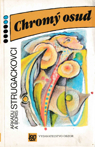 Strugačtí: CHROMÝ OSUD