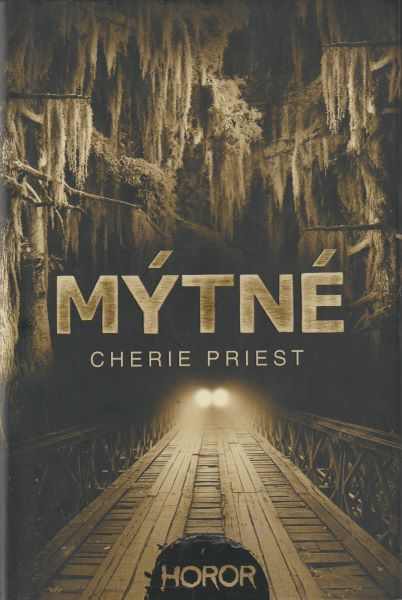 Priestová, Cherier: MÝTNÉ