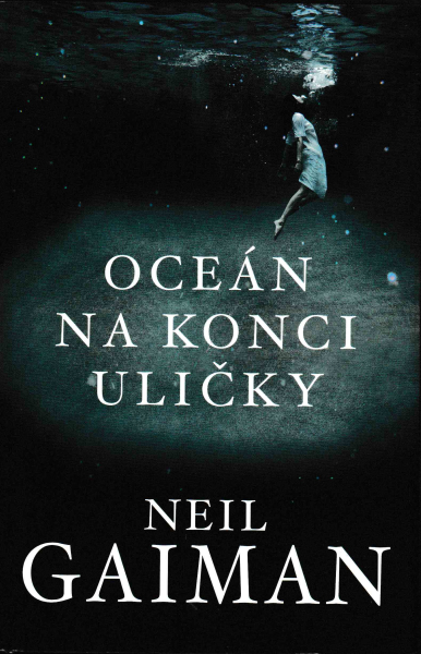 Gaiman, Neil: OCEÁN NA KONCI ULIČKY