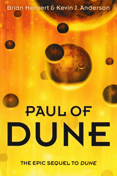 Herbert, Brian: PAUL OF DUNE