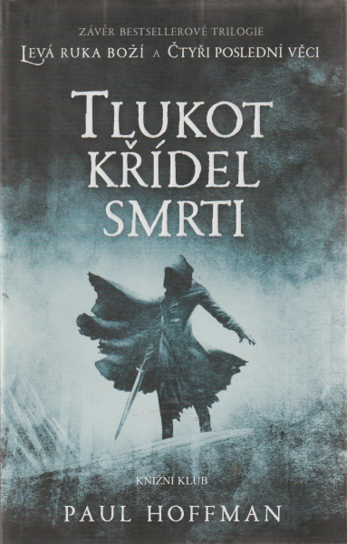 Hoffman, Paul: TLUKOT KŘÍDEL SMRTI