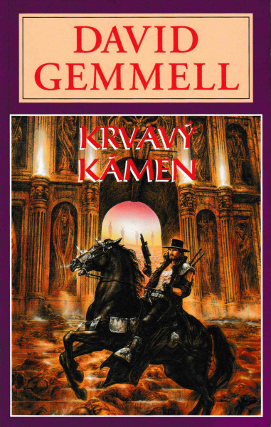 Gemmell, David: KRVAVÝ KÁMEN
