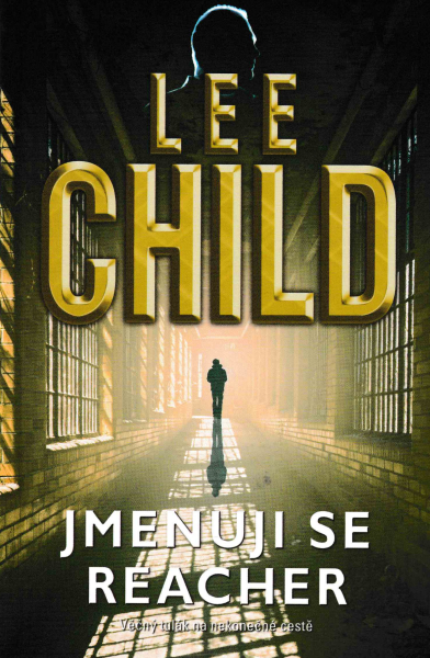 Child, Lee: JMENUJI SE REACHER