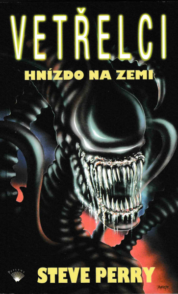 Perry, Steve: VETŘELCI - HNÍZDO NA ZEMI