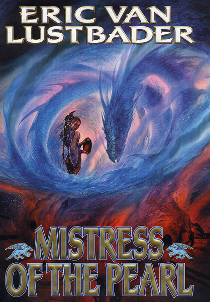 Lustbader, Eric: MISTRESS OF THE PEARL